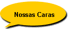 Nossas Caras