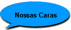 Nossas Caras